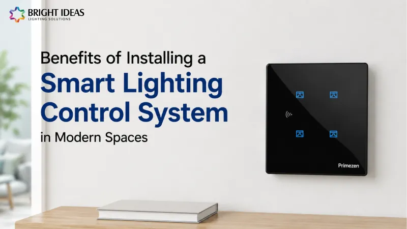 Benefits of Installing a Smart Lighting Control System in Modern Spaces