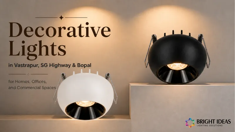 Decorative Lights in Vastrapur, SG Highway & Bopal for Stylish Modern Spaces